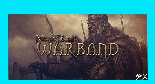 Mount & Blade: Warband