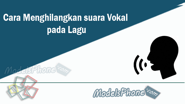 Cara Menghilangkan suara Vokal pada Lagu