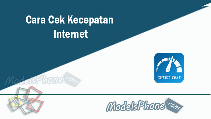 Cara Cek Kecepatan Internet