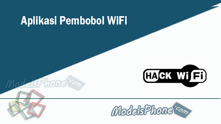 Aplikasi Pembobol WiFi