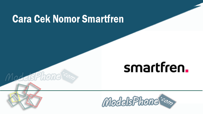 Cara Cek Nomor Smartfren