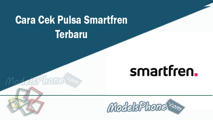 Cara Cek Pulsa Smartfren