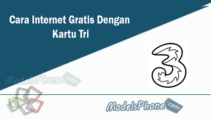 Cara Internet Gratis Dengan Kartu Tri