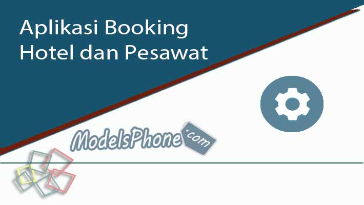 Aplikasi Booking Hotel dan Pesawat