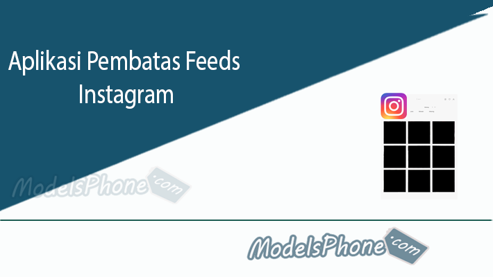 Aplikasi Pembatas Feeds Instagram