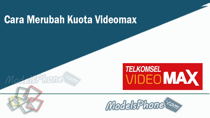 Cara Merubah Kuota Videomax