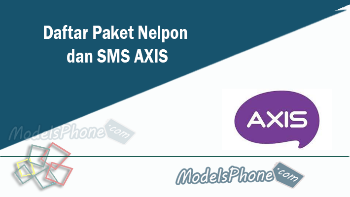 Daftar Paket Nelpon dan SMS AXIS