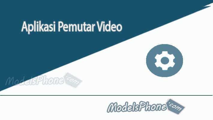 Aplikasi Pemutar Video