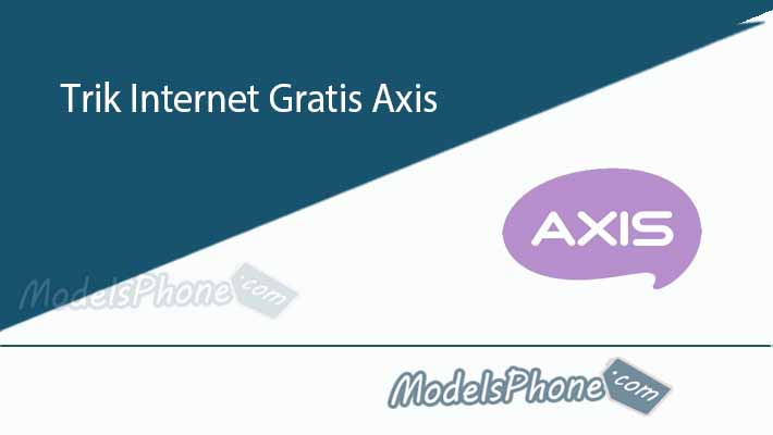 Trik Internet Gratis Axis