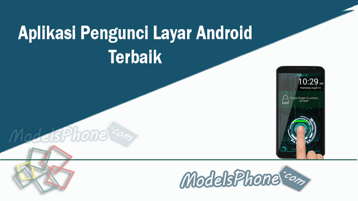 Aplikasi Pengunci Layar Android