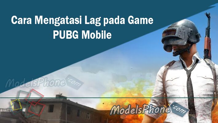 Cara Mengatasi Lag pada Game PUBG