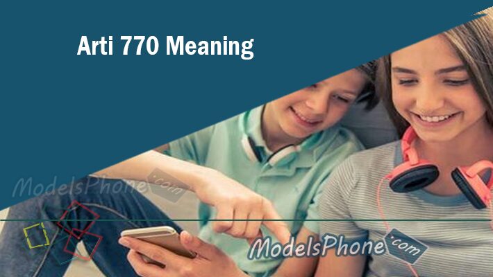Arti 770 Meaning