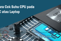 Cara Cek Suhu CPU pada PC atau Laptop